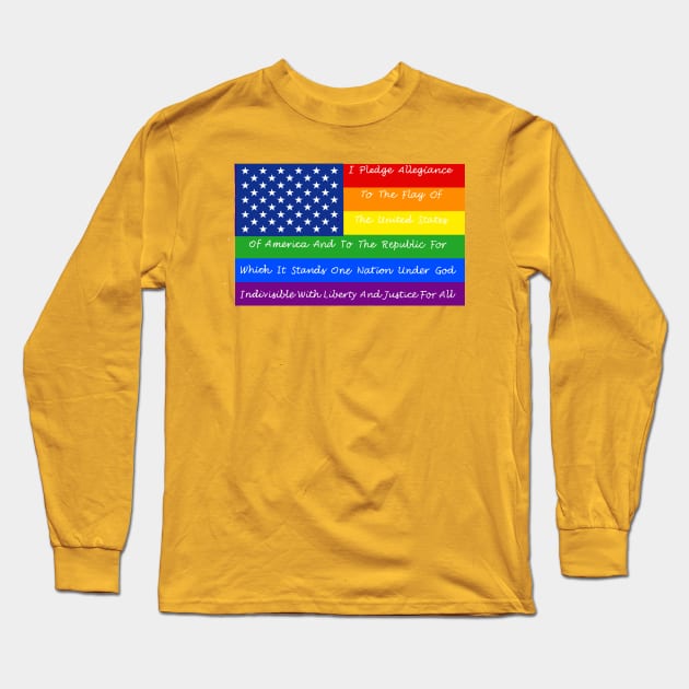 gay pride flag with pledge of allegiance Long Sleeve T-Shirt by wolfmanjaq